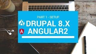 Angular 2 & Drupal 8 Tutorial part 1