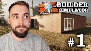 Новый строительный бизнес! - Builder Simulator #1