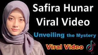Safira Hunar Viral Video | Video Safira Hunar Viral di Twitter | The Truth Revealed