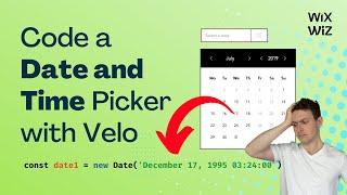 How to Code Date and Time Pickers with Velo Javascript | WiX Website Tutorial