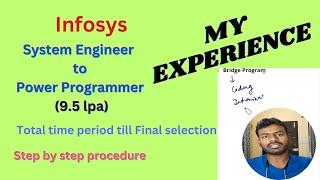 Infosys | System Engineer | Power Programmer | Bridge Program | Process to become SE to PP.