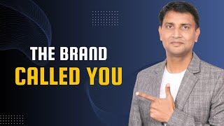 The Brand Called YOU: Take Control of Your Personal Brand!