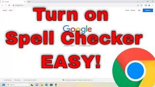 How to Turn on Spell Check in Google Chrome