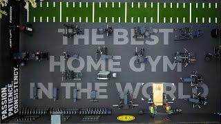 THE BEST HOME GYM IN THE WORLD!