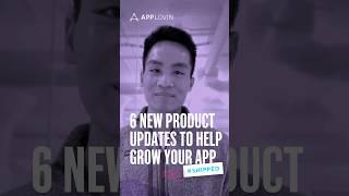 AppLovin Q1 Product Updates! #SHIPPED