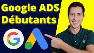 Créer une Campagne Google Ads Facilement ! (Tuto 2024)
