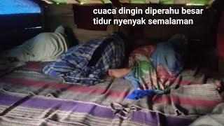 camping hujan deras di perahu tambang masak enak bersama teman-teman