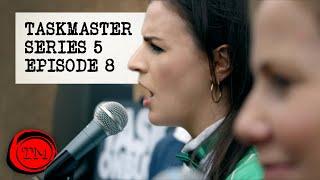 Series 5, Episode 8 - 'Their Water's So Delicious'| Full Episode | Taskmaster