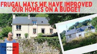 Frugal ways we have improved our homes on a budget. #renovation #frugalityislife #france #budget