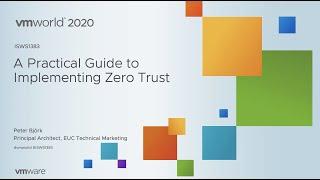 A Practical Guide to Implementing Zero Trust