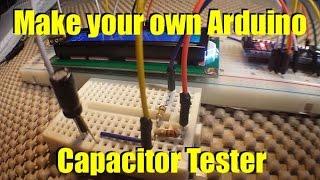 DIY Arduino Capacitor Tester