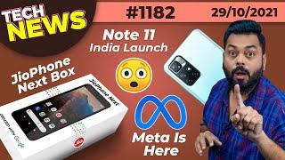 JioPhone Next Is Here, Redmi Note 11 India Launch, FB X Meta, realme Driverless Cars Coming-#TTN1182