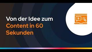 Von der Idee zum Content in 60 Sekunden mit neuroflash