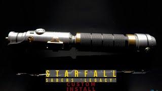 Starfall Sabers ‘Legacy’ Custom Install