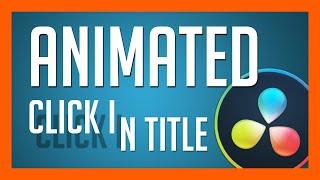 Quick Animated Title in Resolve - Click-In Animation Fusion Tutorial