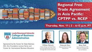 Regional Free Trade Agreement in Asia Pacific CPTPP vs  RCEP