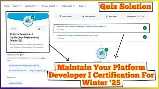 Platform Developer I Certification Maintenance (Winter '25) | Salesforce Trailhead | Quiz Solution