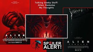 Talking Geeky Stuff: Alien Romulus My Thoughts