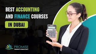 Best Accounting and Finance Courses in Dubai|Accounting Training Course in the UAE