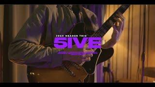 "5IVE" - Josh Meader Trio (Live in Studio)