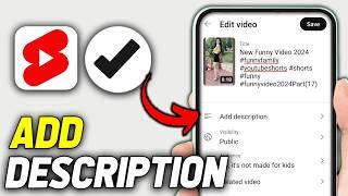 How To Add Description On YouTube Shorts While Uploading (2024 Updated Way)