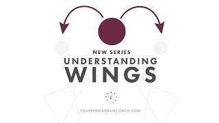 Wings of All 9 Enneagram Types | Your Enneagram Coach