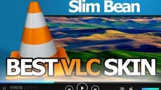 BEST VLC SKIN - Slim Bean Free Download