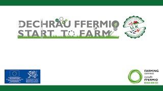 Dechrau Ffermio 2019 - Cyngor Busnes / Start to Farm 2019  Business Advice