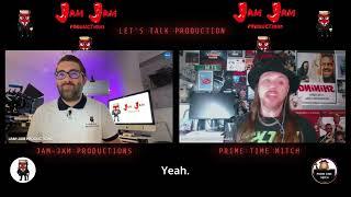 Jam-Jam Productions presents "Lets Talk, Production" Special guest Mitch Cassidy (YouTuber). Podcast