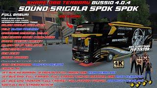 UPDATE OBB BUSSID V.4.0.4 SOUND SERIGALA SPOK SPOK | FULL ACC | bus simulator indonesia