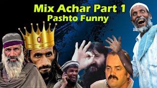 Mix Achar Part 1  // Pashto Funny Video // Pashto Funny // Pashto Memes // 2023 Pashto Funny Video