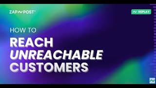 How to Reach Unreachable Customers: Direct Mail Seminar at marketingSHOWCASE | ZAP~POST