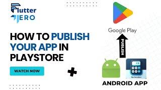 How to publish your app in playstore? Publish Android app in Playstore| Flutter Hero