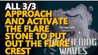Approach and activate the Flare Stone to put out the Flare Crest Wuthering Waves