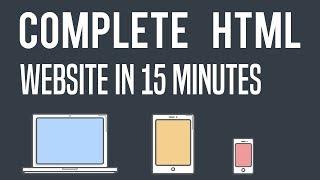 Complete HTML Website in 15 Minutes