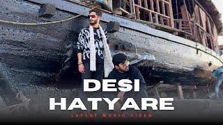 Do kasHH - DESI HATYARE (Official Music Video) | Prod. Starboiiibeatz