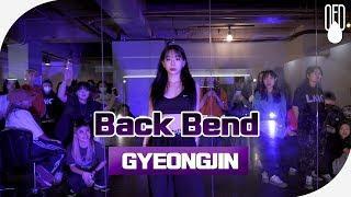 Spice - Back Bend l CHOREOGRAPHY GYEONGJIN l OFD DANCE STUDIO