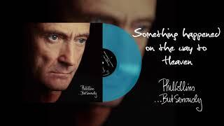 Phil Collins - Something Happened On The Way To Heaven (2016 Remaster Turquoise Vinyl Edition)