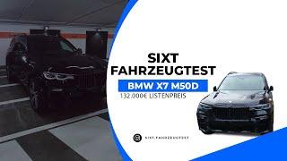 Was macht den 132.000€ BMW X7 M50d von Sixt so besonders?