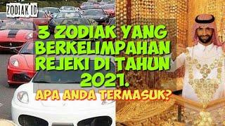 3 ZODIAK YANG BERKELIMPAHAN REJEKI DI TAHUN 2021 !! Anda Termasuk?