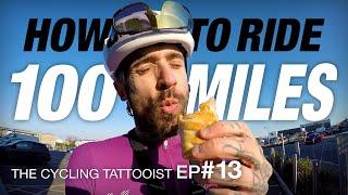 HOW TO RIDE 100 MILES! CENTURY RIDE!