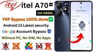 -New ITEL (A665L) Itel A70 FRP Bypass 2024 [Without PC] All Itel Android 13 Google Account GMail ID