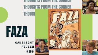 Thoughts From The Corner #60: FAZA