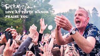 Fatboy Slim - Praise You (Live At Tofte Manor)