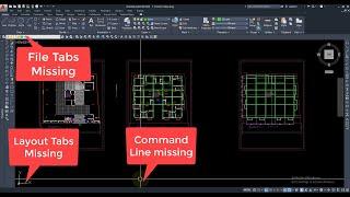 Layout Tabs, File Tabs and Command Line Missing from AUTOCAD