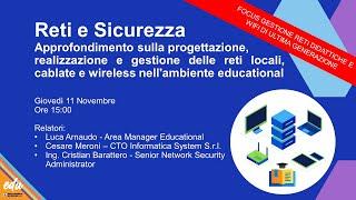 Reti e Sicurezza - Approfondimento sulla progettazione, realizzazione e gestione delle reti locali