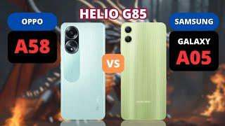 Oppo A58 vs Samsung Galaxy A05 - With Helio G85 Who is Better? | PHONE COMPARISON