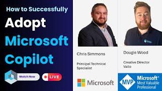 How to Successfully Adopt Microsoft Copilot