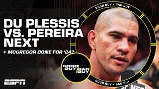 Du Plessis vs. Pereira Next... + No McGregor until 2025? [FULL SHOW]