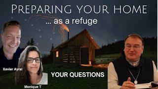 Fr Michel Rodrigue: Preparing Your Home As A Refuge 101 and Q&A